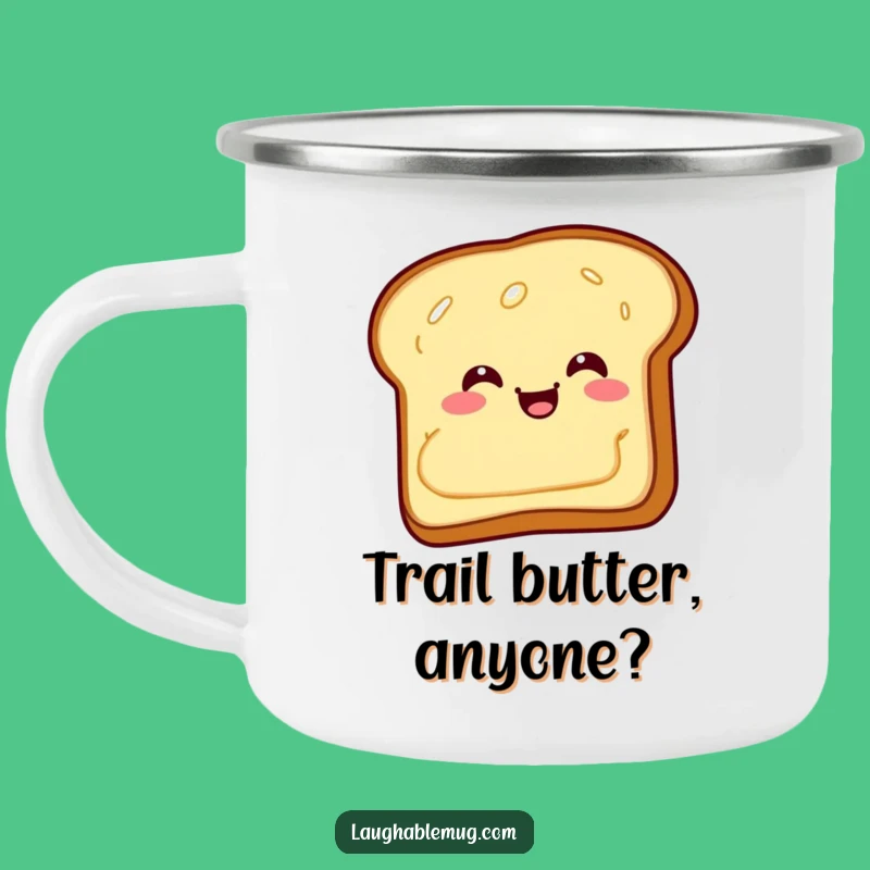 Funny Giggling Toast Camping Mug: Enjoy Coffee with a Side of Humor