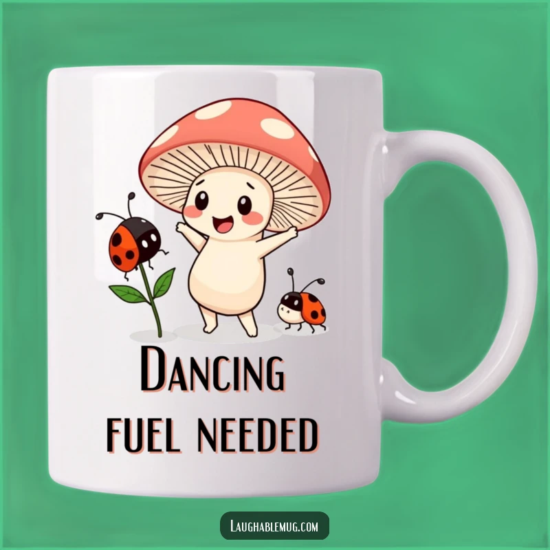 Funny Kawaii Mushroom Dance Mug: Goofy Funnies Funny Gift