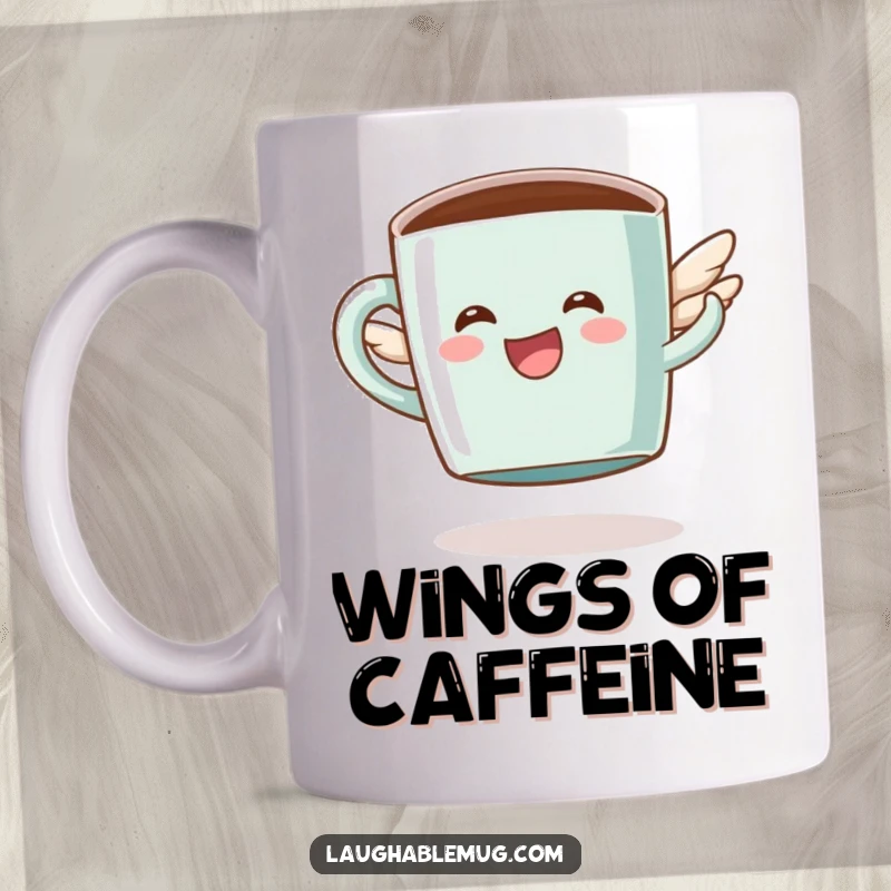 Funny mug showcasing a happy coffee mug character with tiny wings attempting to fly, embodying morning motivation.