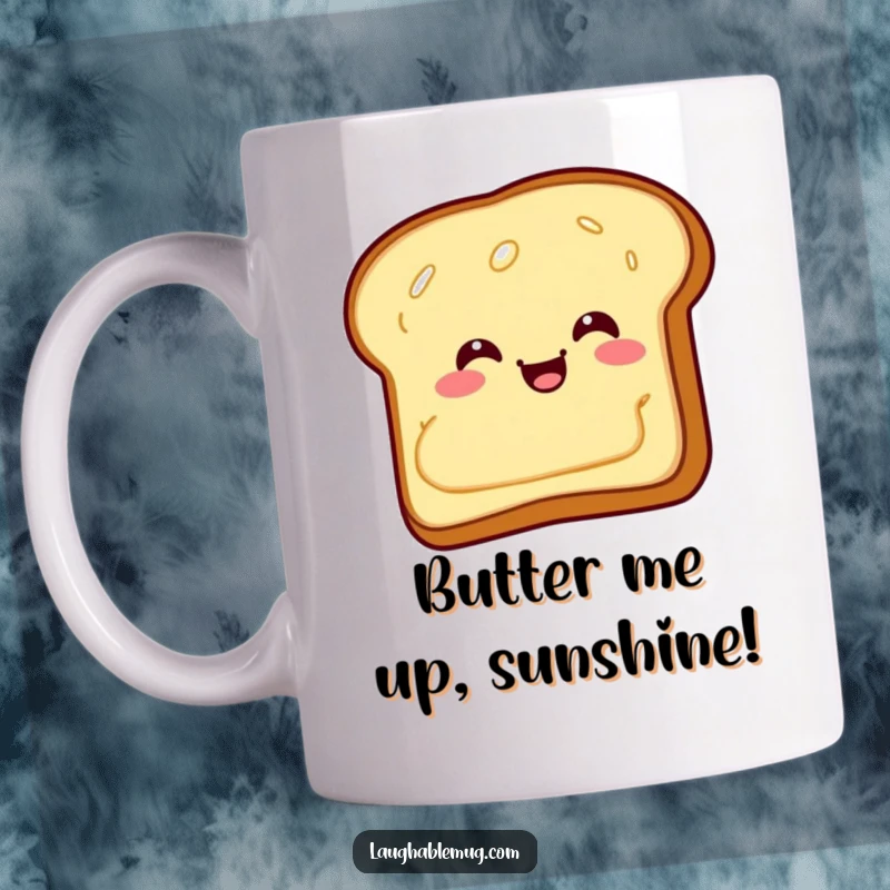 Funny Mug: A giggling piece of toast with butter sliding backward, depicting morning chaos with a smile.
