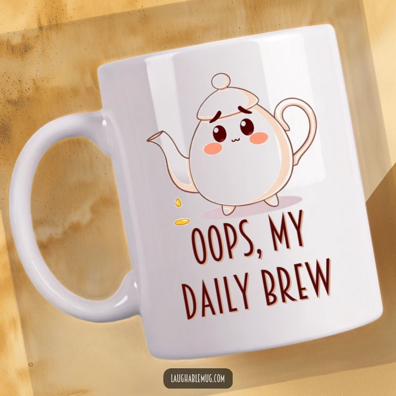 Funny Mug: A surprised teapot awkwardly pours tea onto its own handle, depicting a clumsy and humorous tea-time moment.