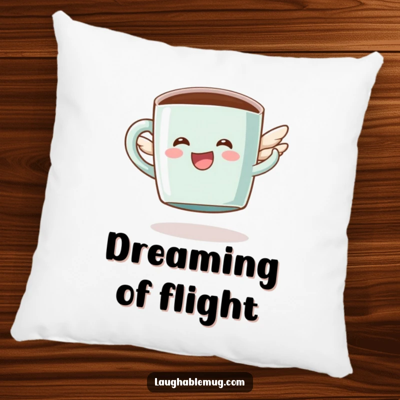 Funny pillow designed with a happy coffee mug character with tiny wings, poised for a humorous flight.