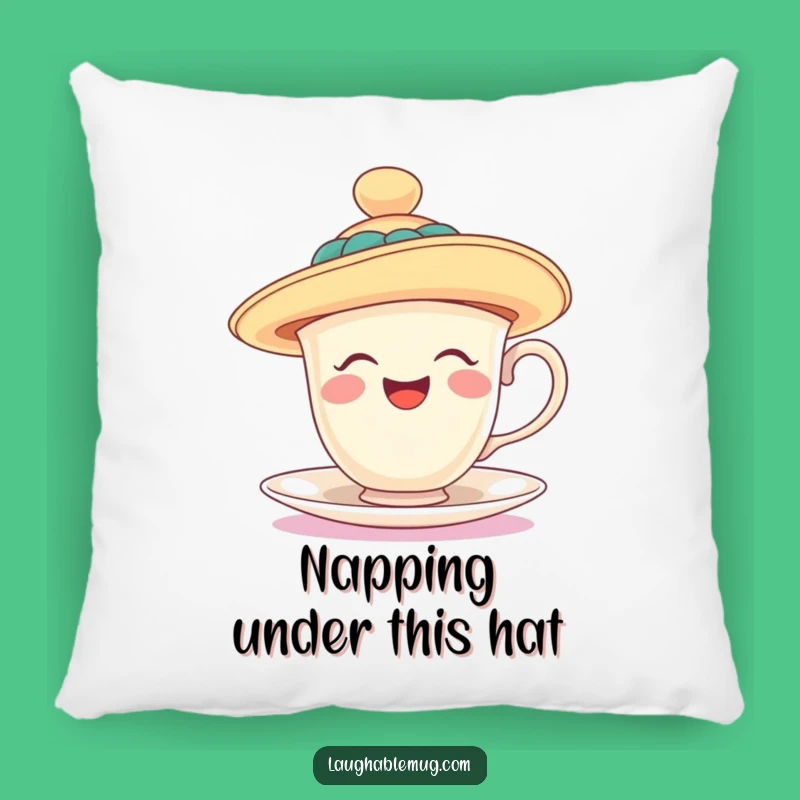 Funny Teacup Hat Pillow - Cozy Laughing Cushion - Cute Funny Gift!
