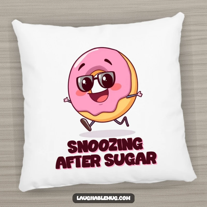 Funny pillow with a slightly tipsy donut character stumbling with a big, goofy grin, offering cozy comfort and playful humor.