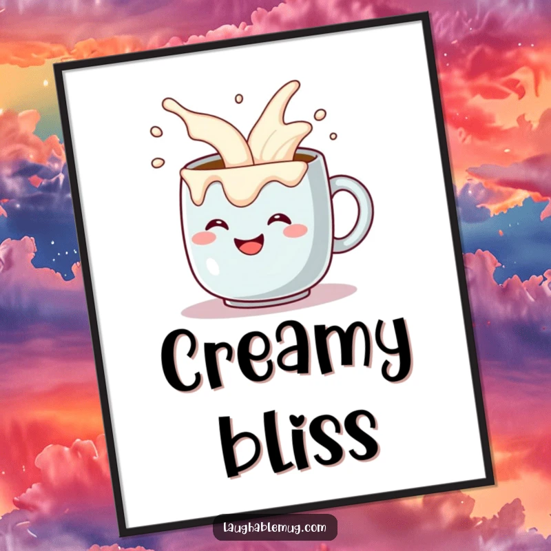 Funny digital art print of a grinning coffee mug comically pouring itself extra cream overflow, vibrant and humorous for screens. An instant funny gift.
