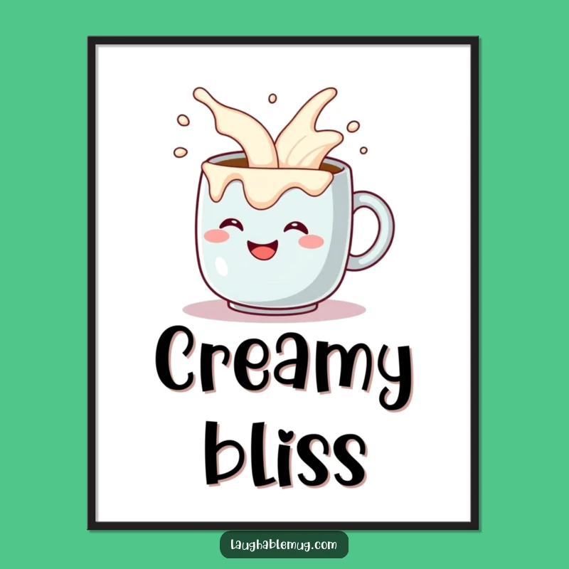Funny Coffee Mug Digital Art - Comical Cream Overflow Print - Instant Funny Gift!
