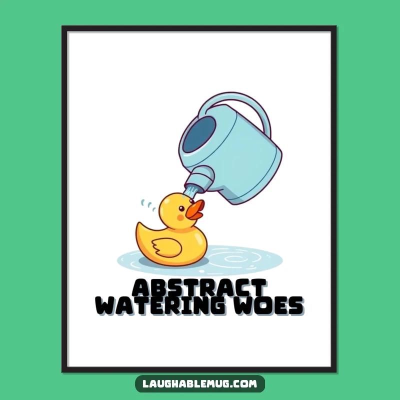 Funny Watering Can Duck Digital Art - Silly Garden Print, Perfect Funny Gift Decor