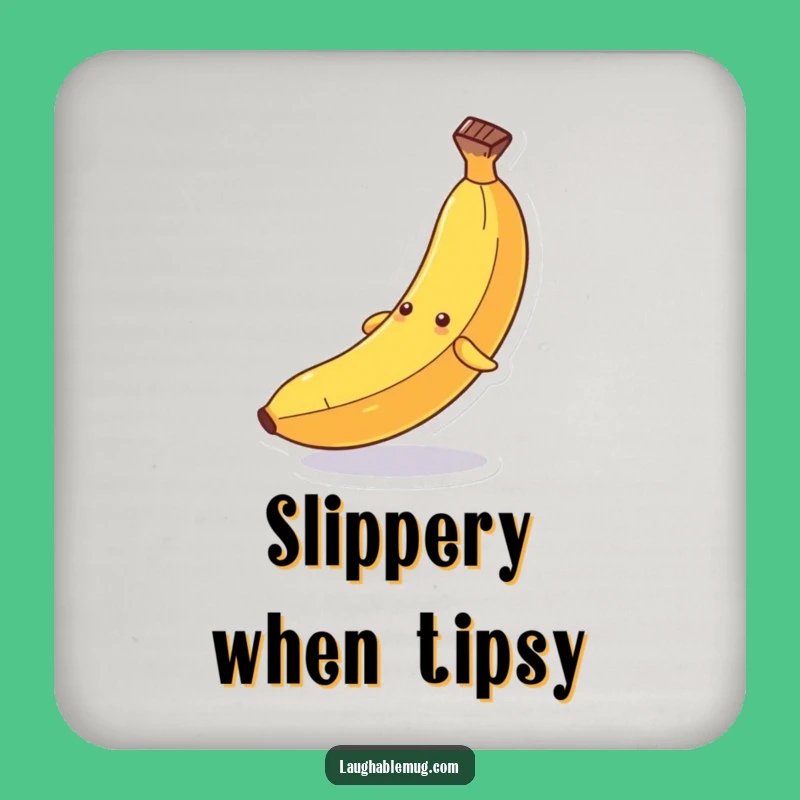 Funny Banana Slip Coaster: Protect Tables with Humor!