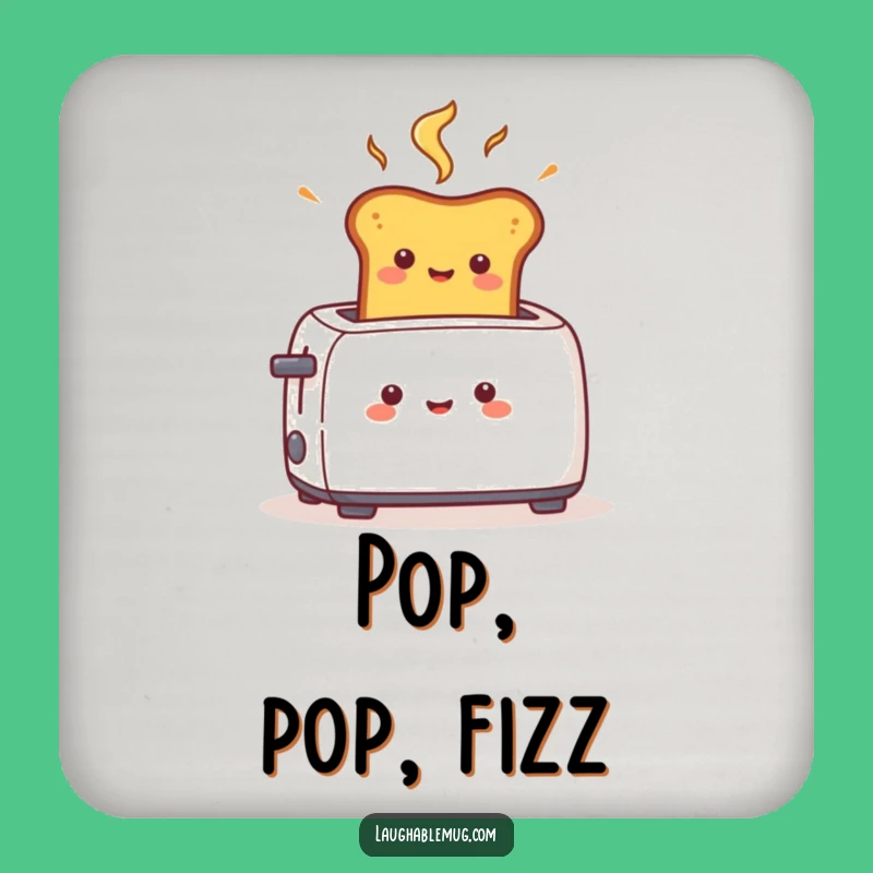 Funny Toast Pop Coaster: Cheerful Character Drink Protector, Fast Laugh Gift