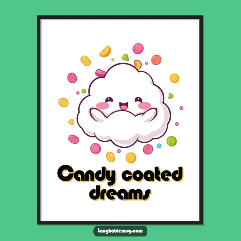 Funny Candy Rain Cloud Poster - Sweet Joyful Wall Art, Unique Gift