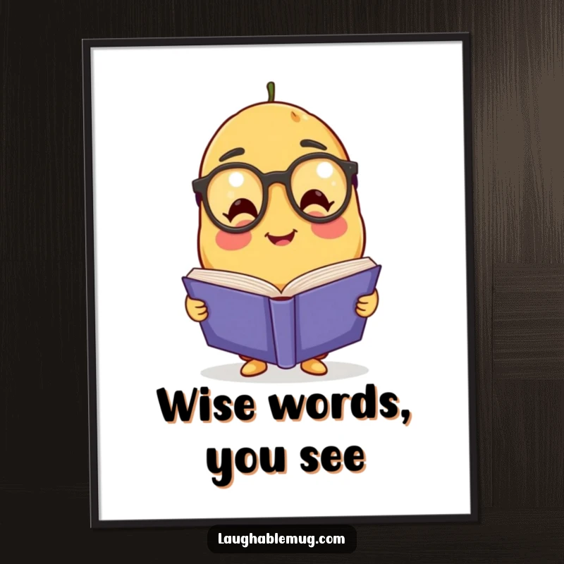 Funny Potato Scholar Poster: A charming potato character with spectacles is depicted reading a large book, bringing intellectual humor to wall decor.
