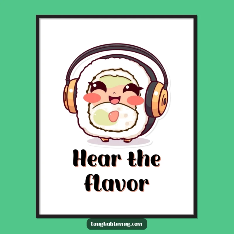 Funny Sushi Roll Poster: Giggling Character Art for Music Fans, Hilarious Gift Decor