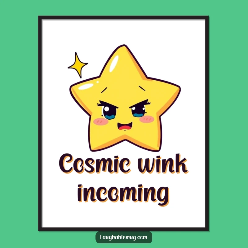 Funny Winking Star Poster: Cosmic Art, Humorous Wall Decor Gift
