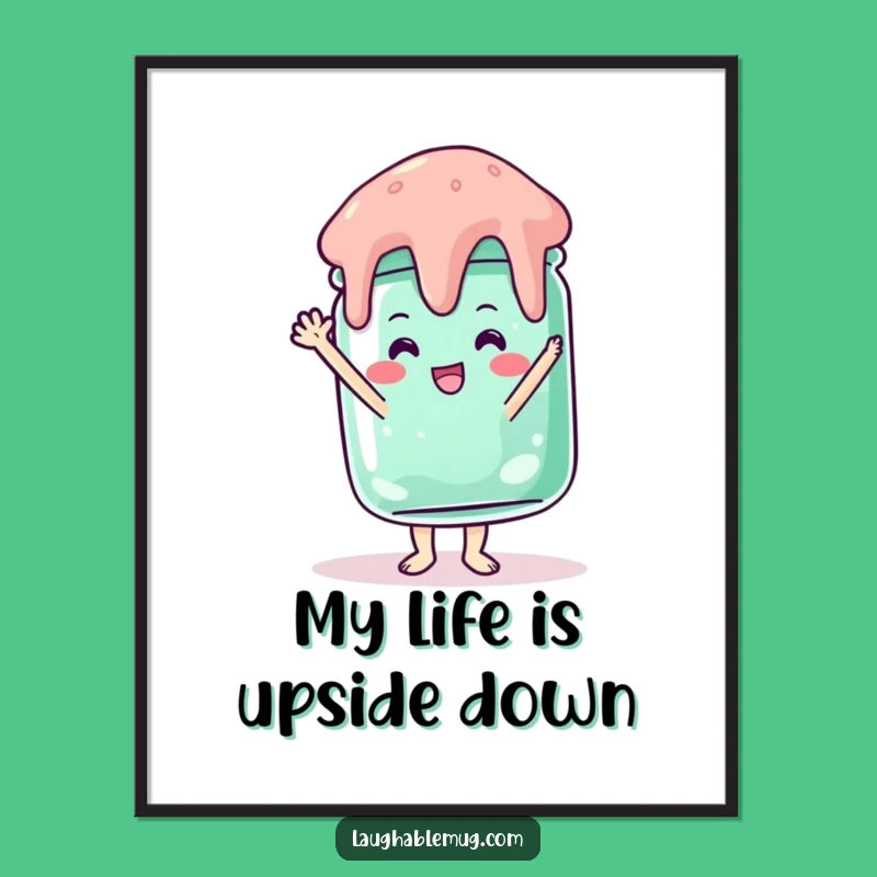 Funny Jelly Jar Handstand Poster: Hilarious Wall Art for a Giggle - Funny Gift Piece