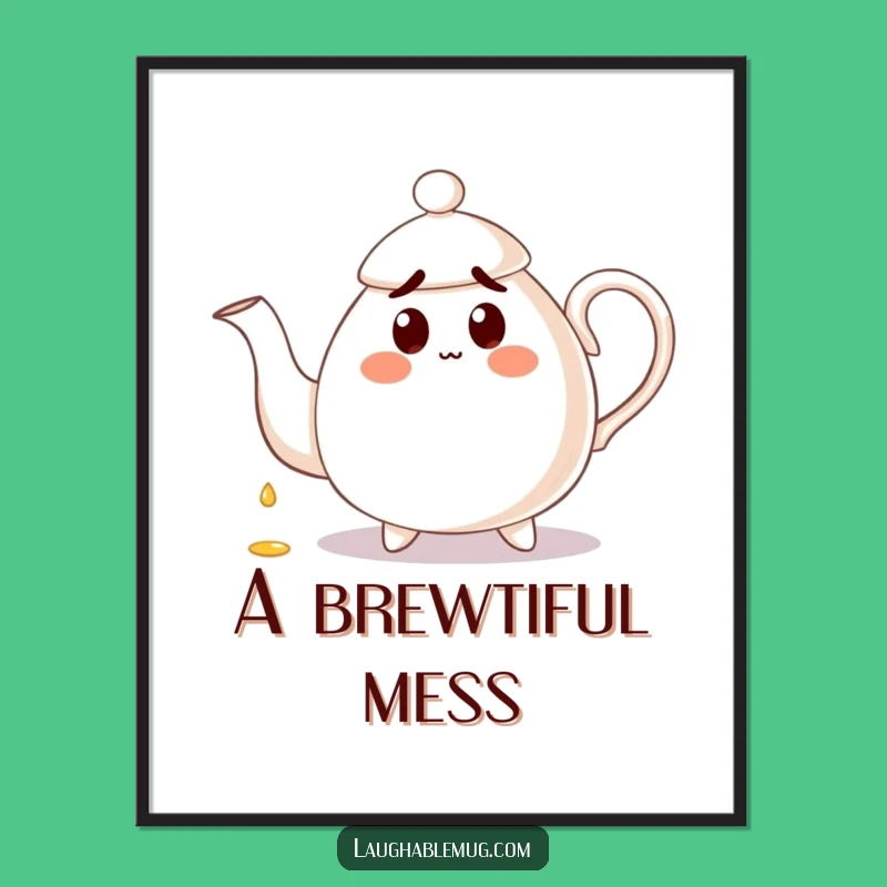 Free Printable Wall Art: Clumsy Teapot - Humorous Downloadable Decor