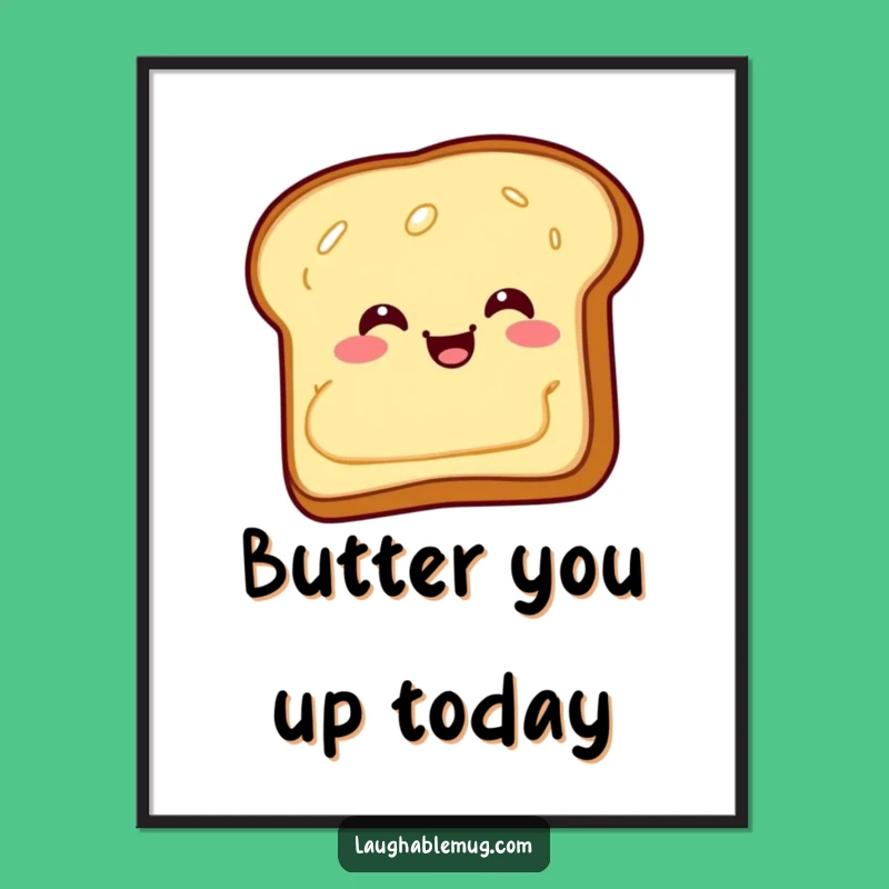 Free Printable Wall Art: Giggling Toast Butter Slide Hilarious Downloadable Decor