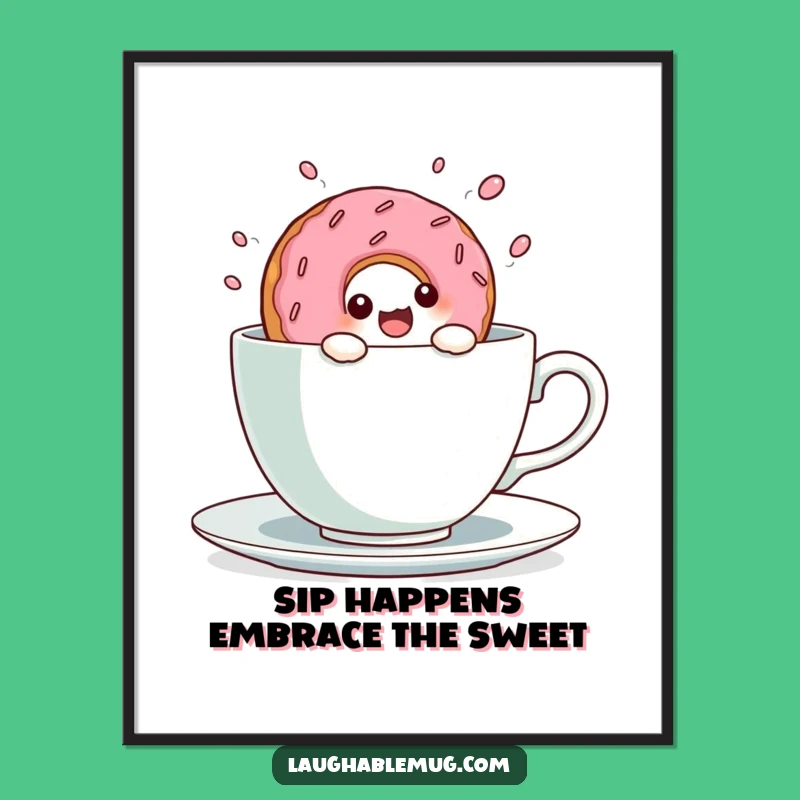 Free Printable Funny Wall Art: Donut Dive into Tea DIY Downloadable Decor