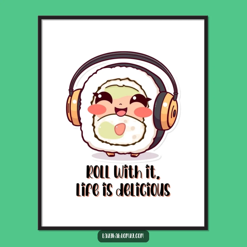 Funny Free Printable Wall Art: Giggling Sushi w/ Headphones - Downloadable Art