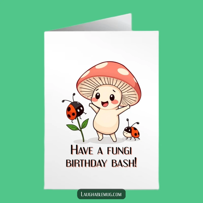 Free Printable Birthday Card: Goofy Mushroom Dance - Funny Gift!