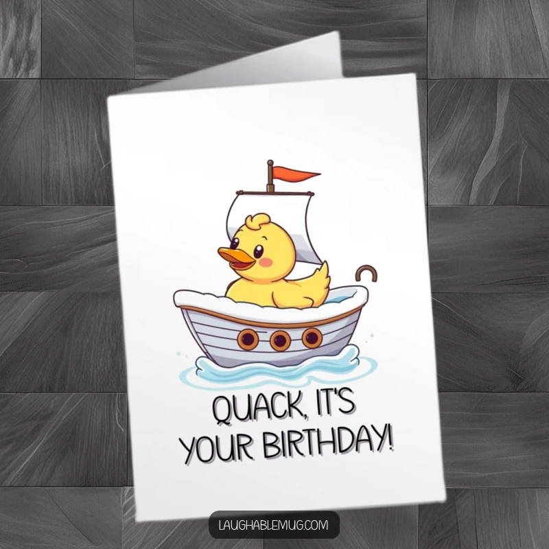 Funny Free Printable Birthday Card showing a rubber ducky sailing a bathtub like a ship, bringing nautical humor and birthday wishes.
