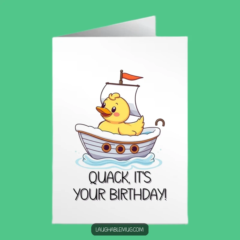 Free Printable Funny Birthday Card: Rubber Ducky Sailing, Humorous Downloadable Gift