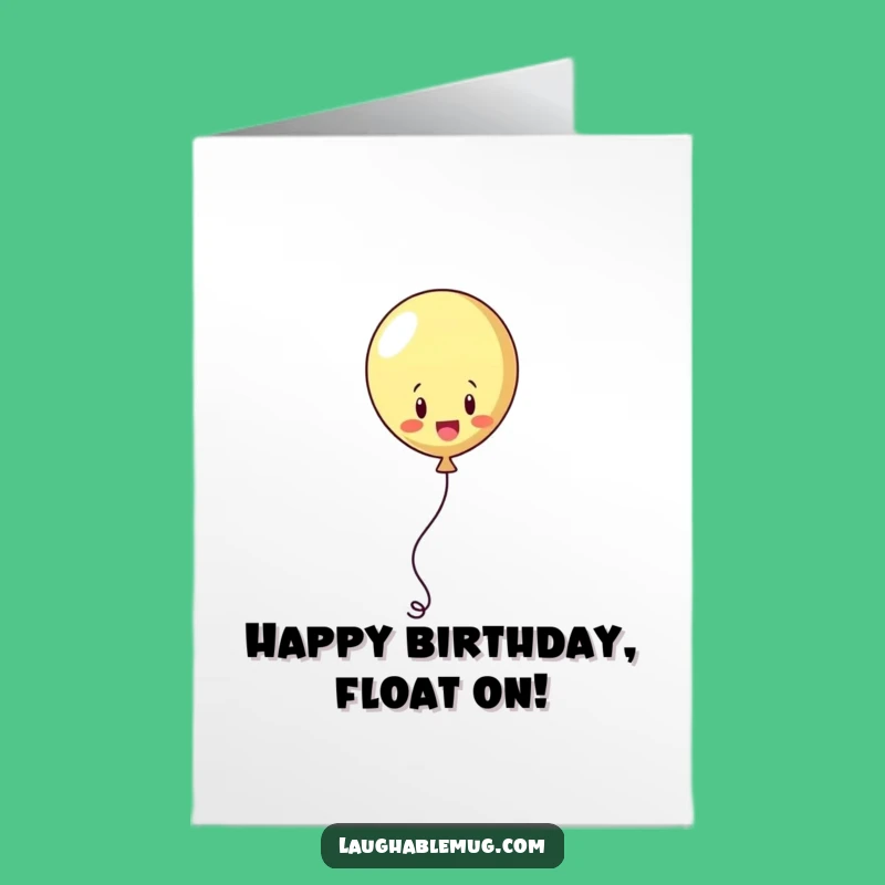 Free Printable Funny Balloon Escape Birthday Card - Hilarious Downloadable Gift for Joyful Celebrations