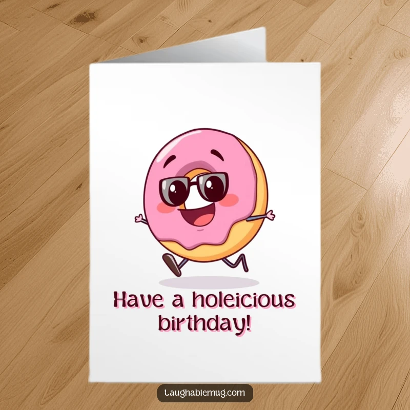 Funny Free Printable Birthday Card: A wobbly donut with a goofy grin stumbles along, ready for birthday celebrations.