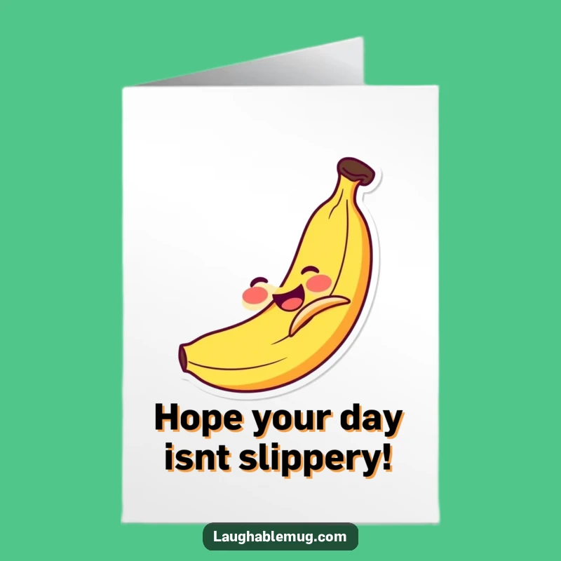Funny Free Printable Birthday Card: Slipping Banana Gag, Hilarious Mishap, Downloadable Gift