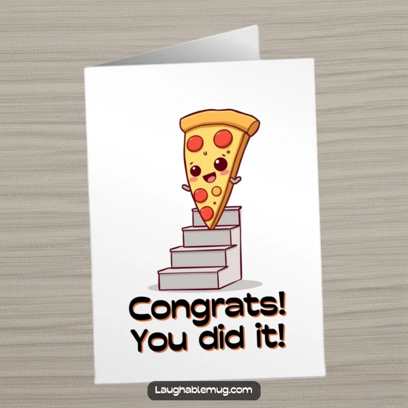 Funny free printable congratulations card showing a pizza slice comically sliding down stairs, celebrating a successful event.