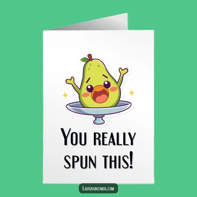 Free Printable Congrats Card: Avocado's Surprise Spin - Funny Celebration Gift