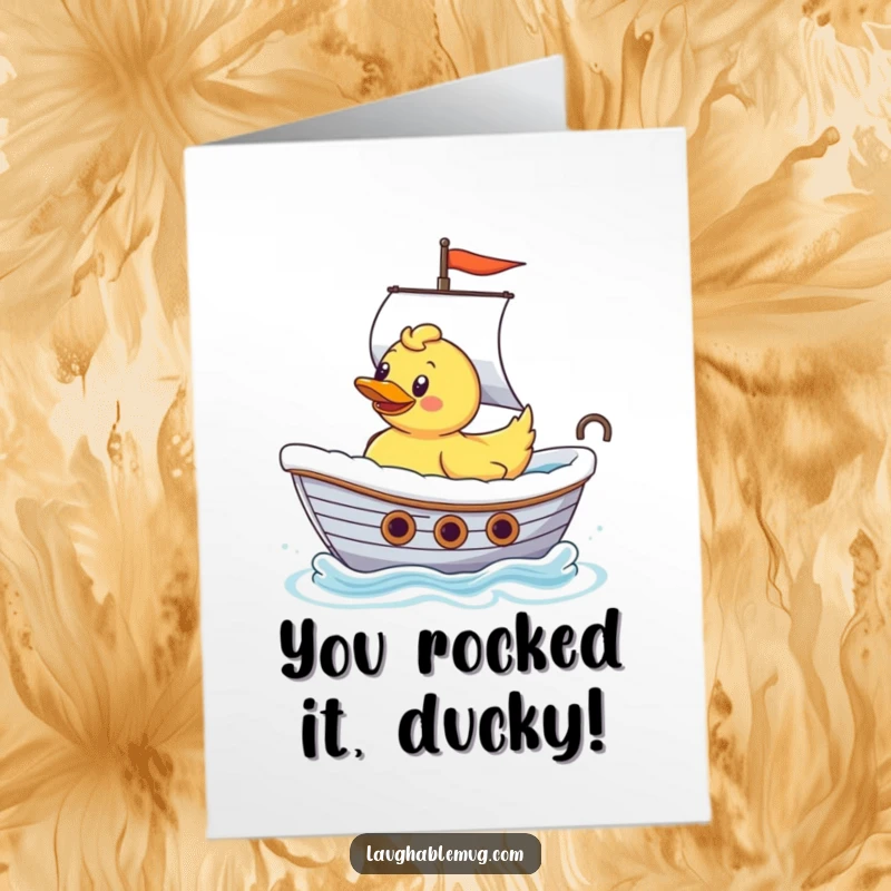 Funny Free Printable Congratulations Card with a rubber ducky captaining a bathtub ship, perfect for celebrating big wins with a splash.
