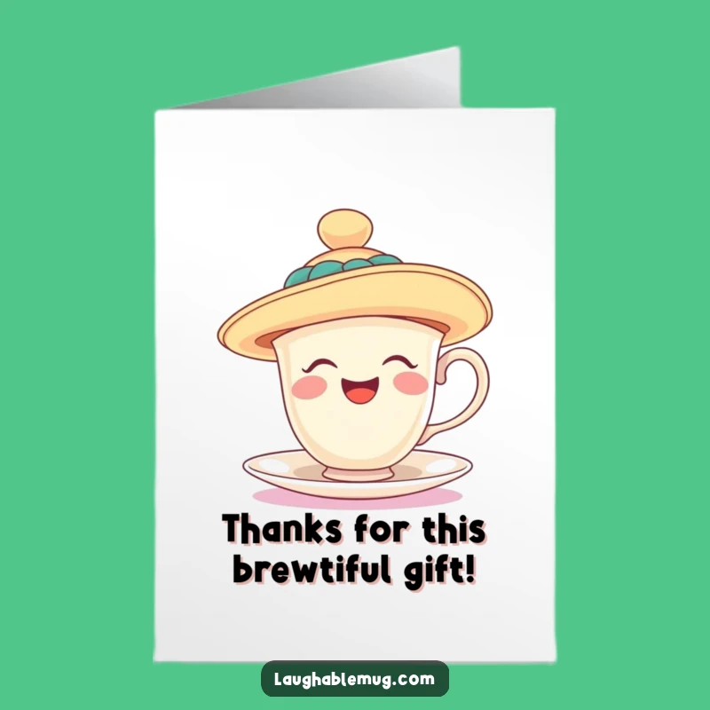 Free Printable Thank You Card: Funny Teacup with Hat Says Thanks