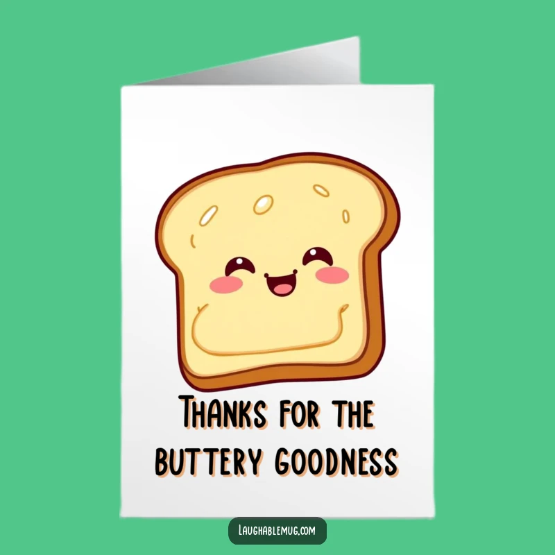 Free Printable Thank You Card: Giggling Toast Butter Slide Funny Downloadable