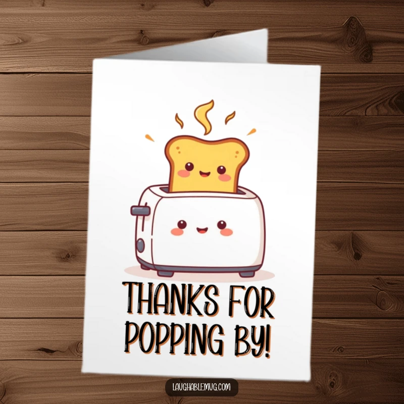 Funny Free Printable Thank You Card: A piece of toast popping out of a toaster with extreme speed, expressing energetic gratitude.