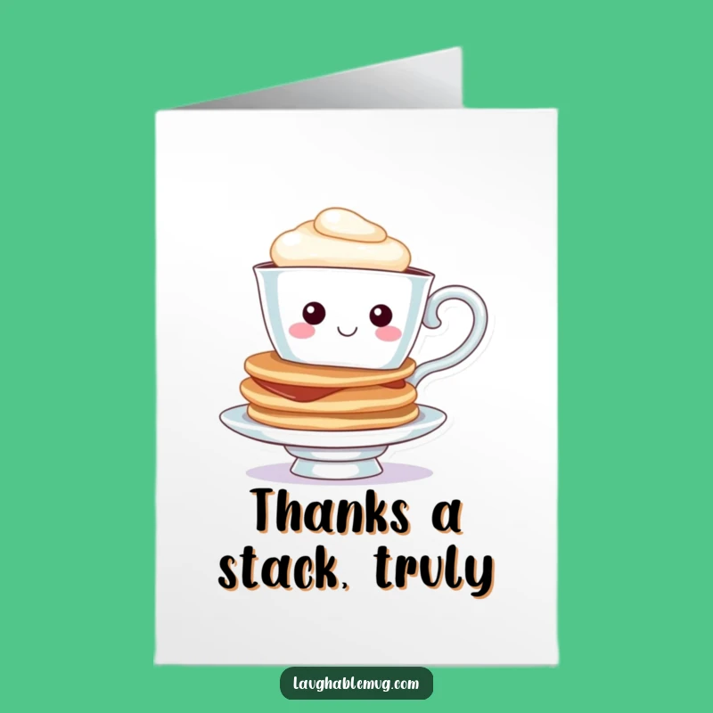Free Printable Thank You Card: Teacup & Pancakes - Funny Download