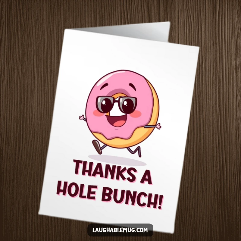 Funny Free Printable Thank You Card: A donut character looking a bit tipsy stumbles happily, expressing gratitude with a goofy smile.