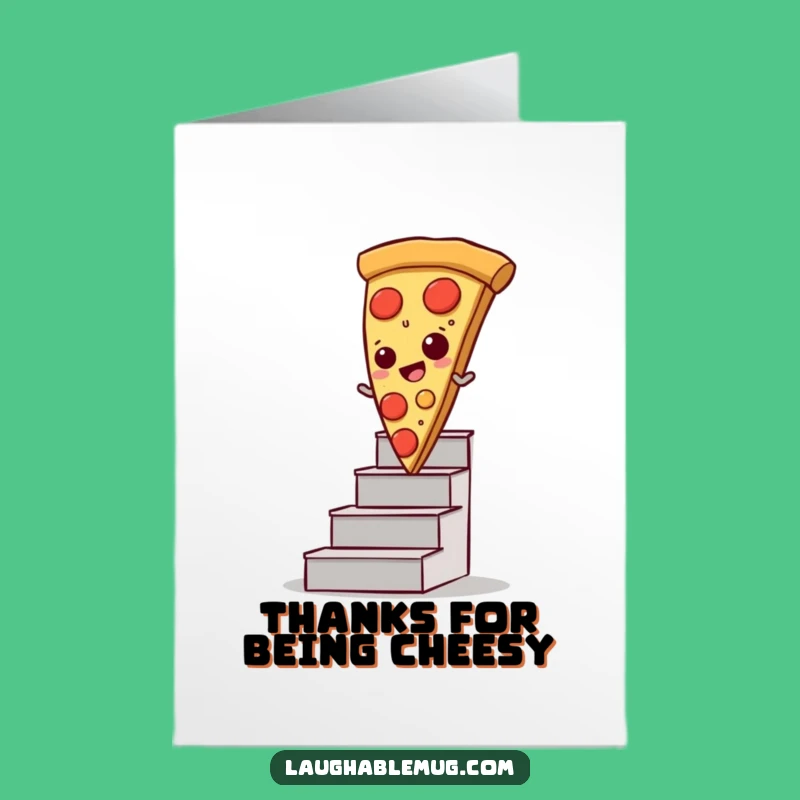 Free Printable Thank You Card: Pizza's Comical Stair Slide Thanks