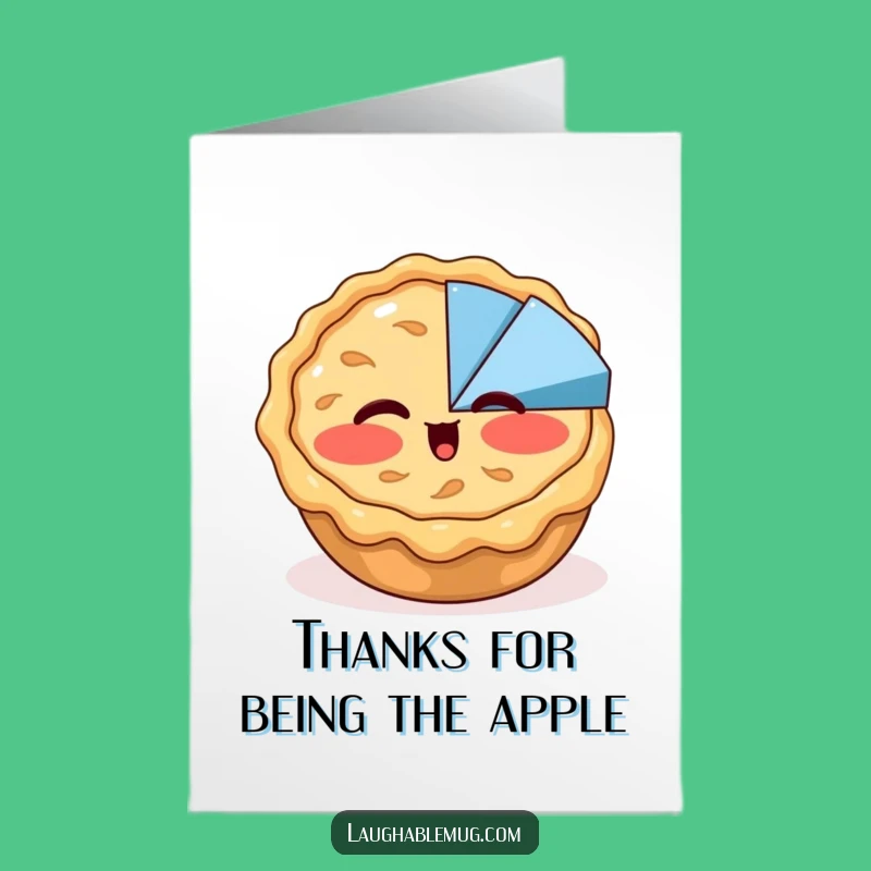 Free Printable Thank You Card: Humorous Apple Pie Pie Chart Downloadable