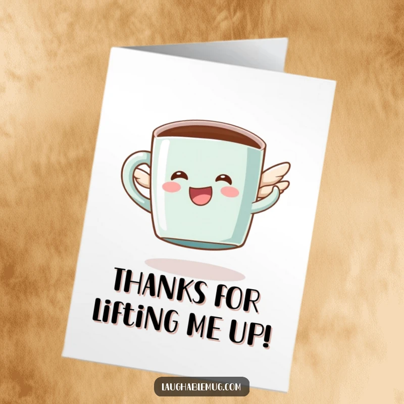 Funny Free Printable Thank You Card of a happy coffee mug character attempting flight with small artificial wings.