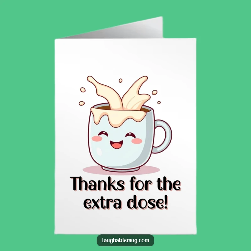 Free Printable Thank You Card: Funny Coffee Mug Expresses Gratitude