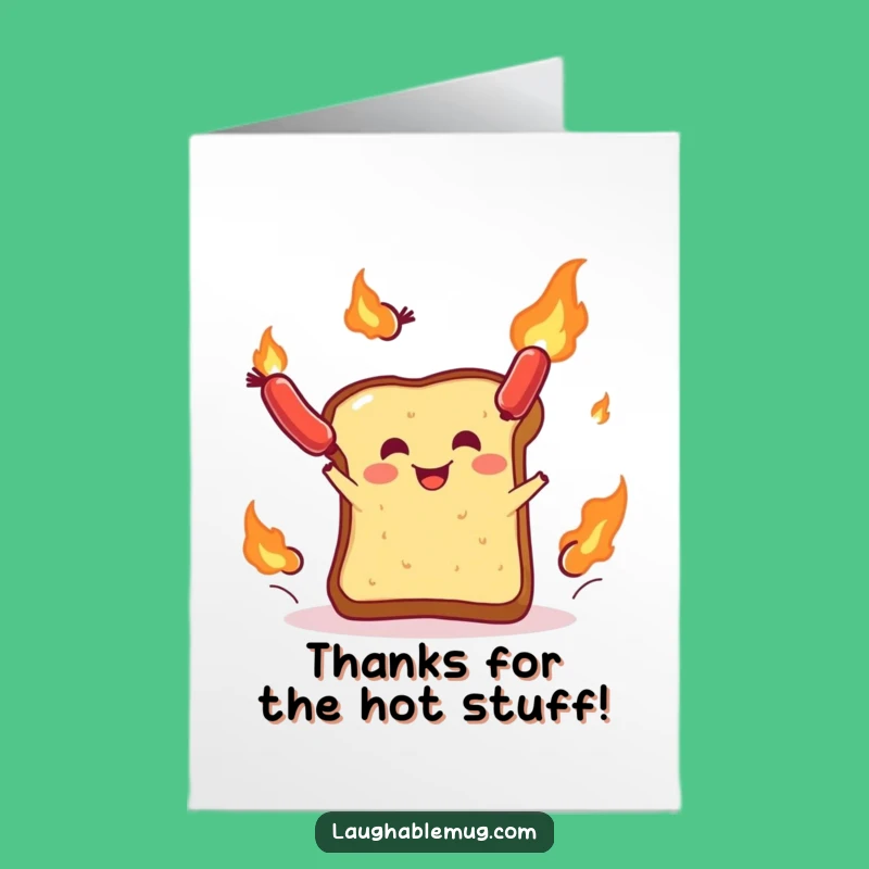 Hilarious Free Printable Toast Thank You Card - Juggling Sausages Gratitude