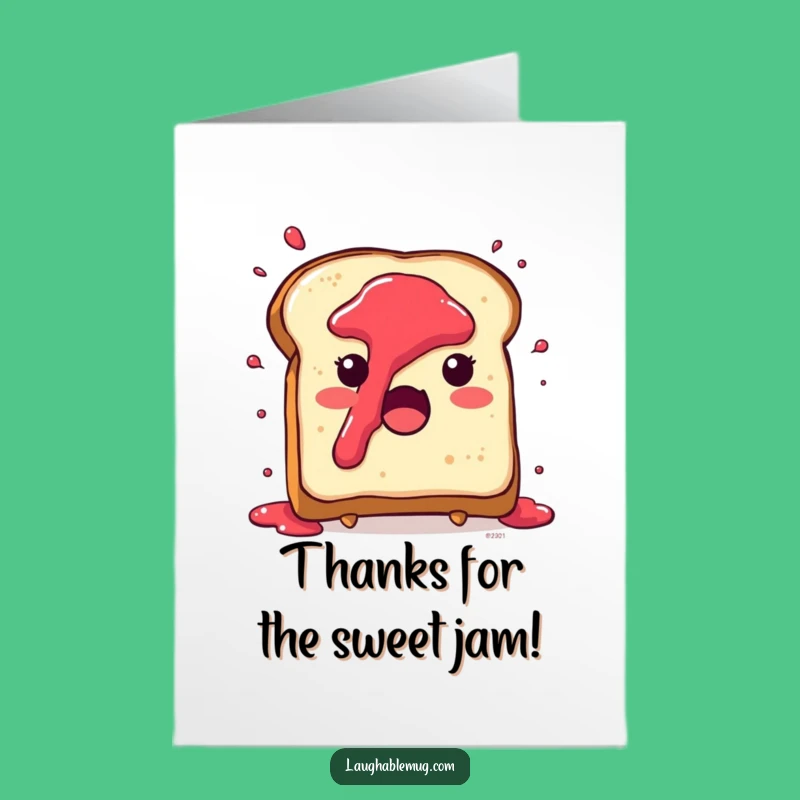 Free Printable Thank You Card: Toast's Jammy Thanks - Funny Gratitude Gift