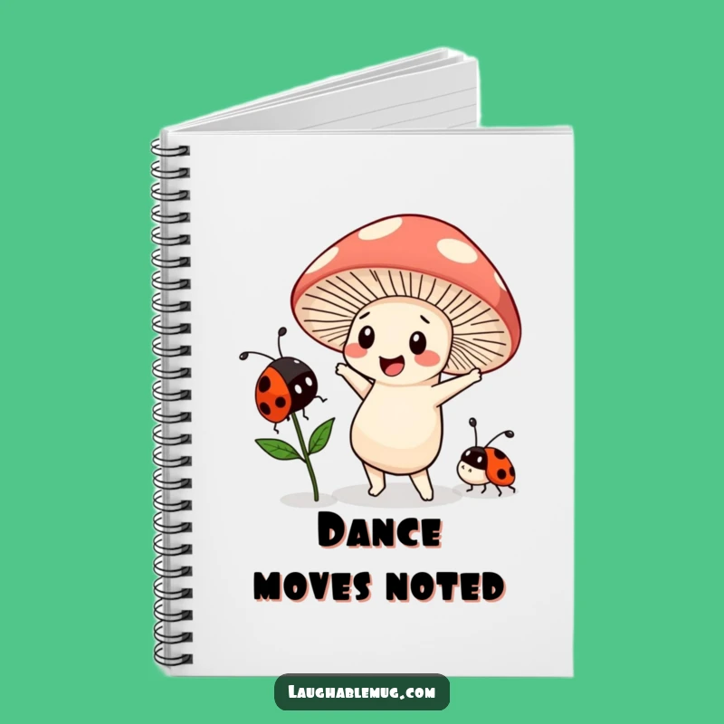 Funny Kawaii Mushroom Dance Notebook: Jot Down Goofy Ideas Funny Gift