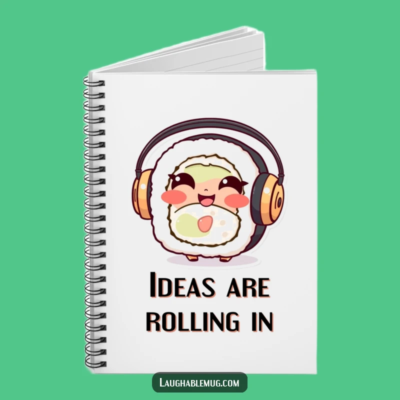 Funny Sushi Roll Notebook: Giggling Character Journal for Notes & Laughs, Ideal Gift