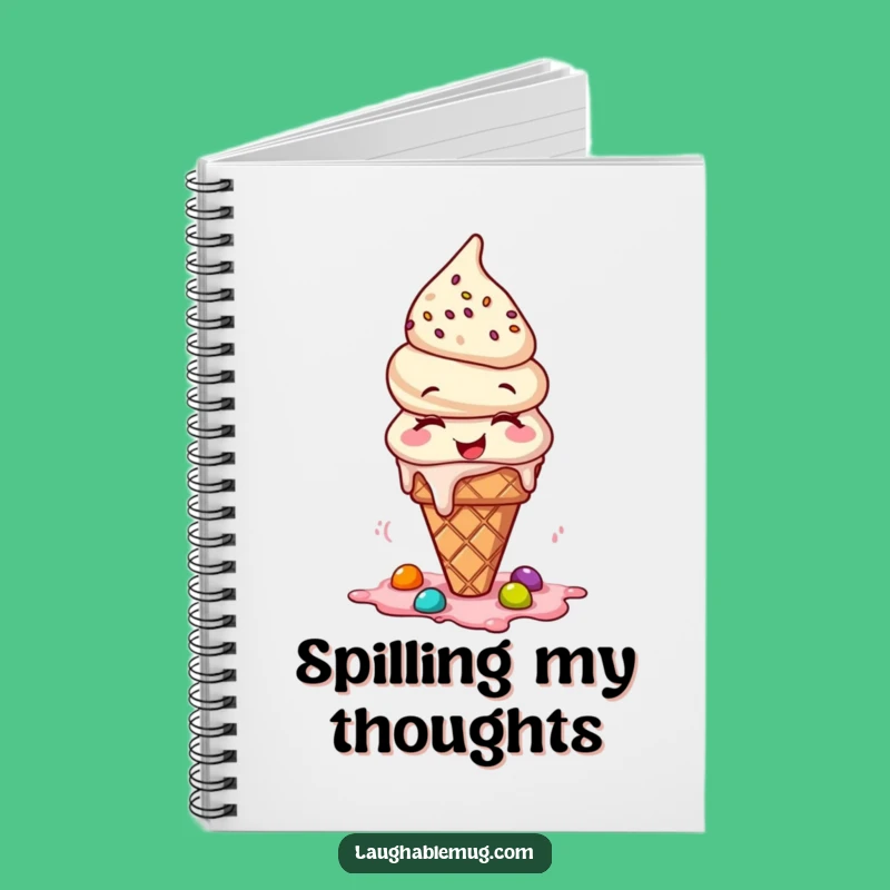 Funny Giggling Ice Cream Notebook: Jot Down Sweet Ideas - Funny Gift