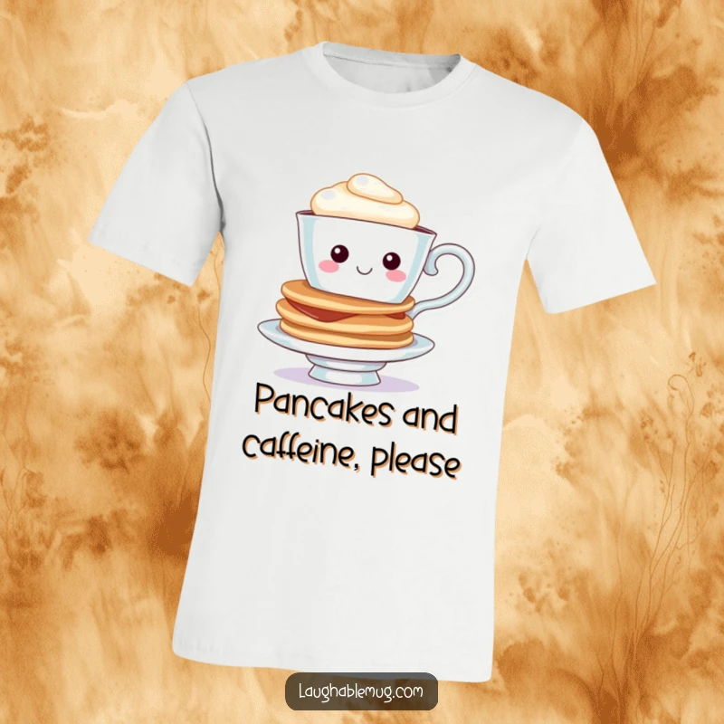 Funny Teacup Pancake T-Shirt: A cheerful teacup character balancing a stack of pancakes, perfect for breakfast enthusiasts and humor lovers.