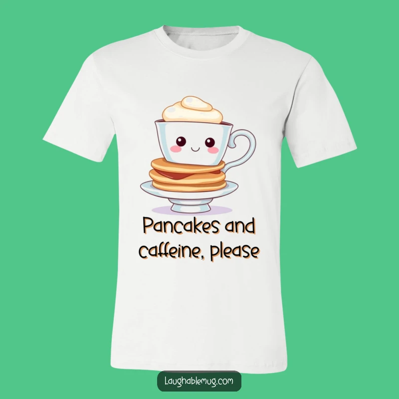 Funny Teacup Pancake T-Shirt: Cheerful Character Tee for Breakfast Lovers, Great Gift