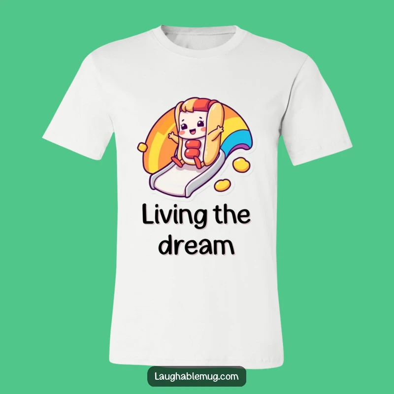Funny Hot Dog Rainbow T-Shirt: Sliding Adventure, Awesome Funny Gift